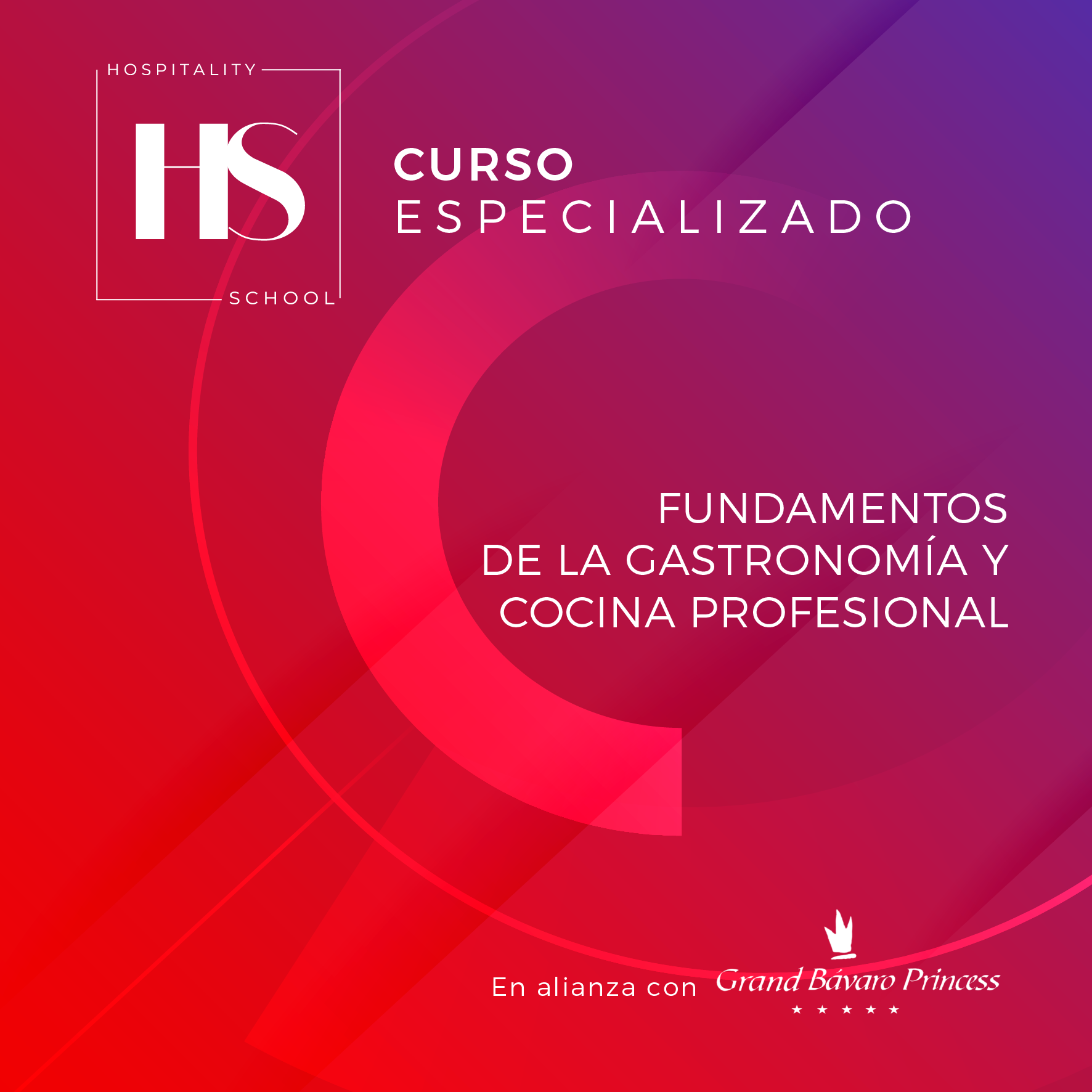 Curso Especializado Fundamentos de la Gastronomía y Cocina Profesional - HS Hospitality School Grand Bávaro Princess