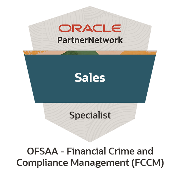 OFSAA - Financial Crime and Compliance Management (FCCM) Sales Specialist