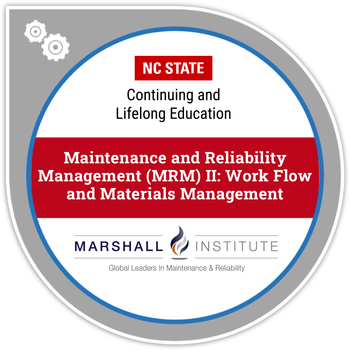 Maintenance and Reliability Management (MRM) II: Work Flow and Materials Management