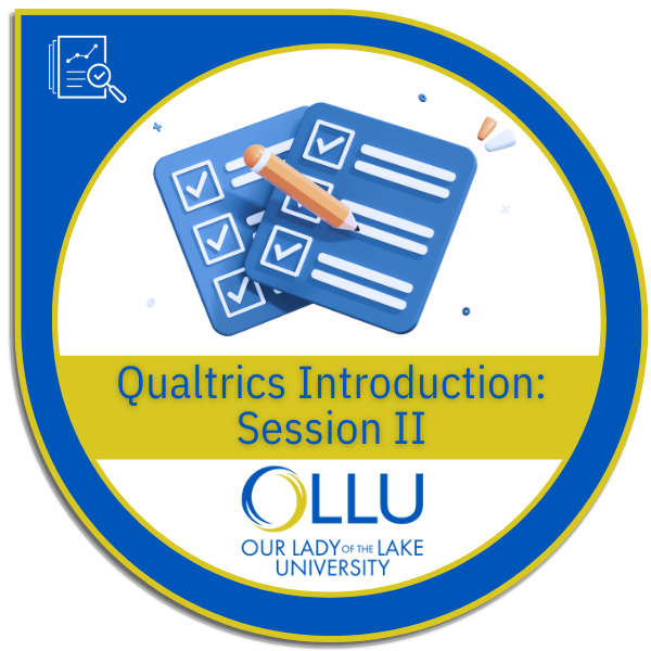 Qualtrics: Introduction (Session II)