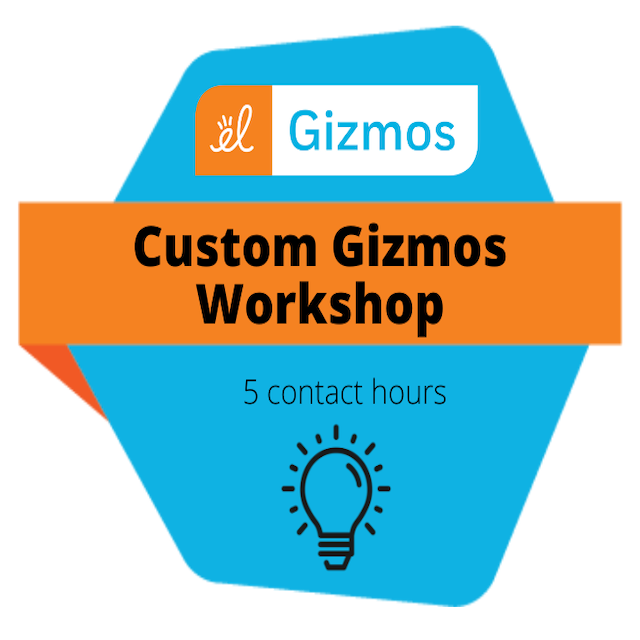 Custom Gizmos Workshop (5 Hours)