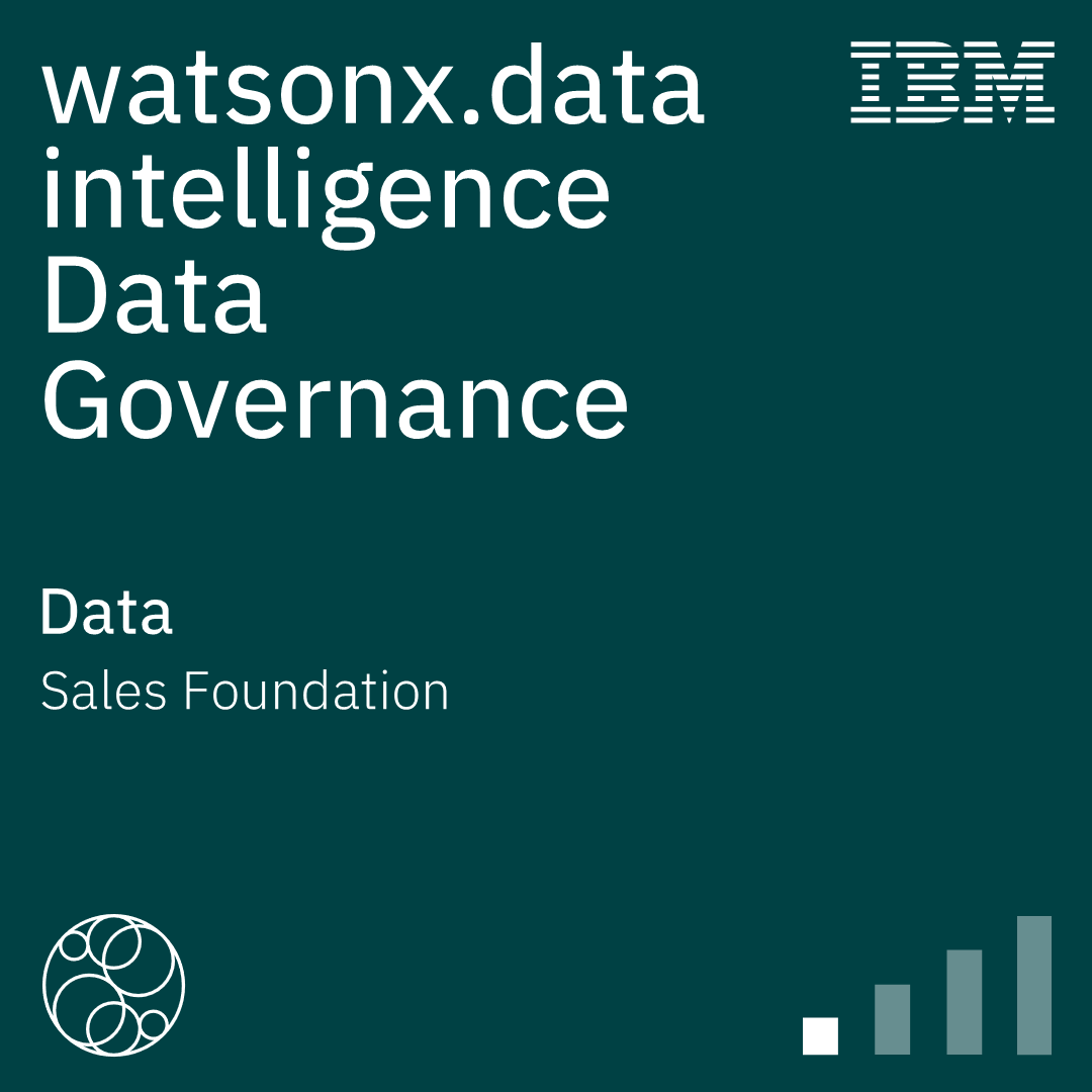 watsonx.data intelligence Data Governance Sales Foundation