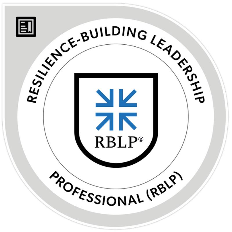 Resilience-Building Leadership Professional (RBLP)