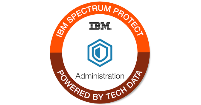 Tech Data - IBM Spectrum Protect 8.1 Admin - Credly