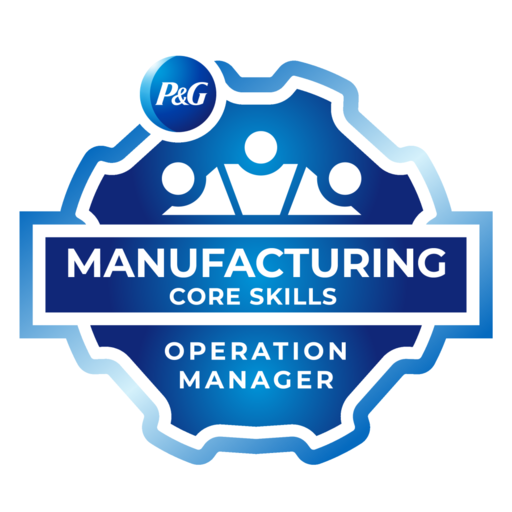 P&G Manufacturing Critical Skills for Operation Manager - Credly