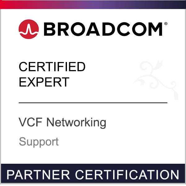 Broadcom Partner Certification - Certified Expert - VCF Networking - Support