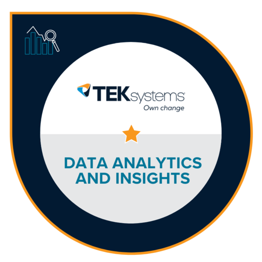 Data Analytics and Insights - Foundational - TEKsystems - Credly