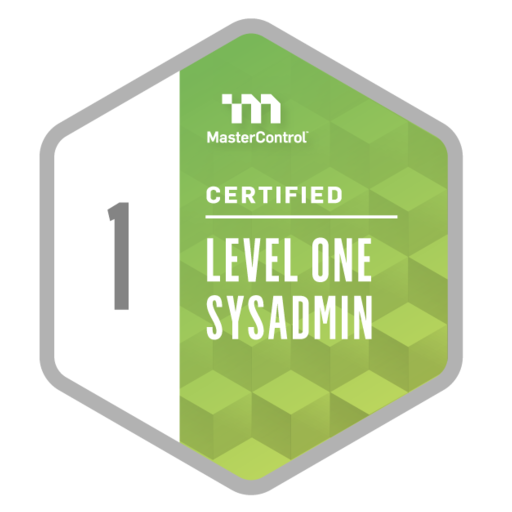 MasterControl Certified Level 1 Admin - Credly