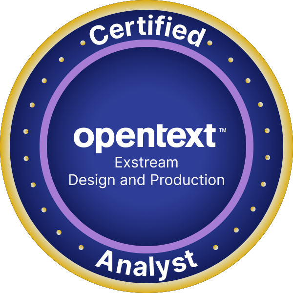 OpenText Certified Analyst - Exstream Design and Production