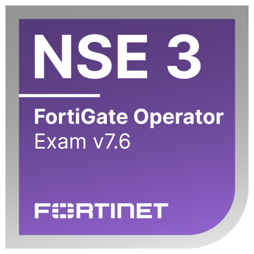 Fortinet FortiGate 7.6 Operator - Credly