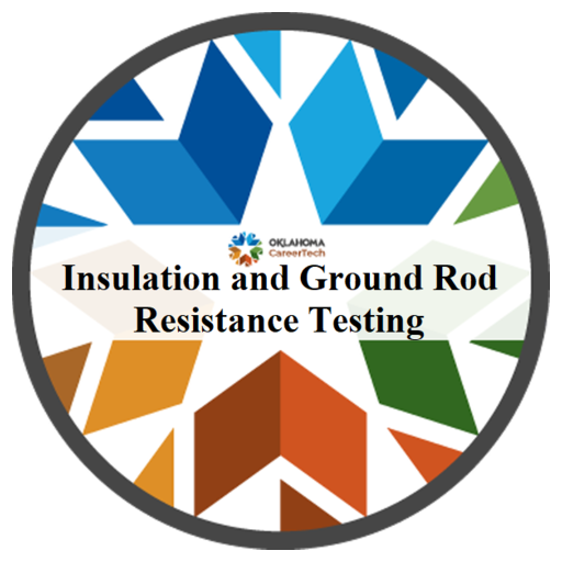 Insulation and Ground Rod Resistance Testing 1496 Credly