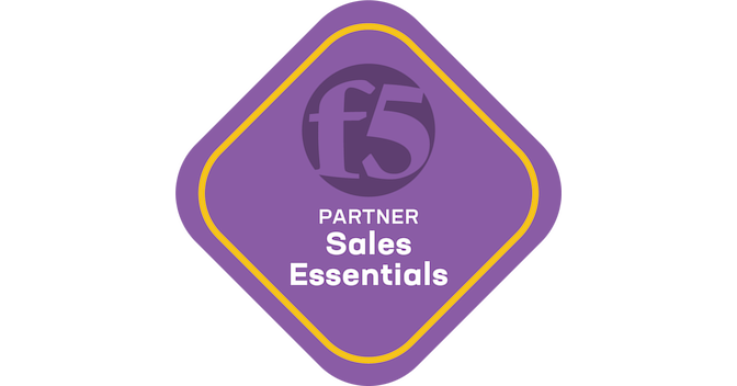 F5 Partner Sales Essentials - Credly
