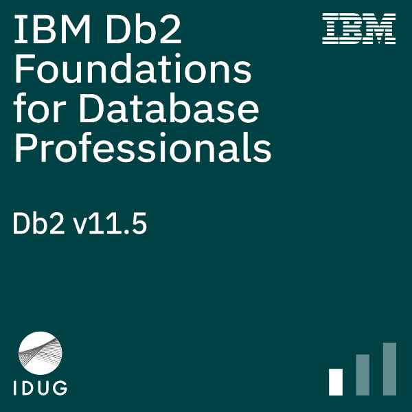 Db2 Foundations for Database Professionals