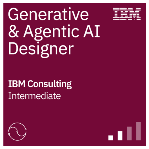 IBM Generative & Agentic AI Designer - Credly