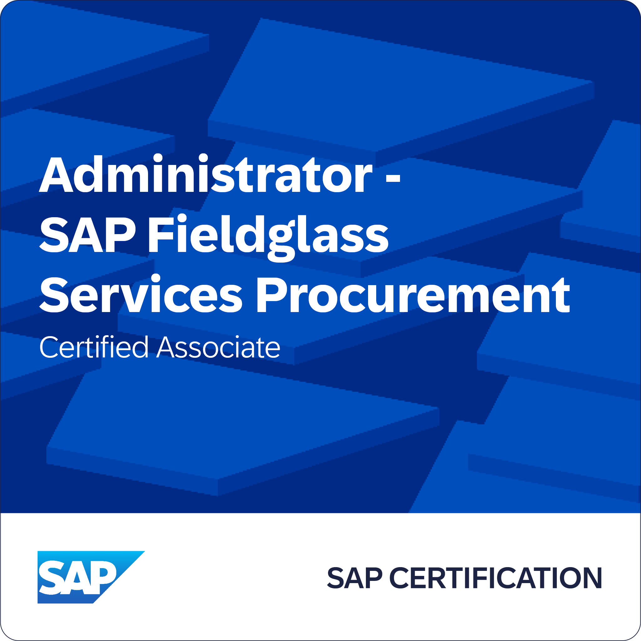 SAP Certified Associate Administrator SAP Fieldglass Services
