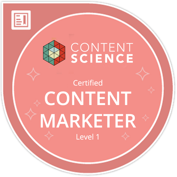 Content Science Certified Content Marketer