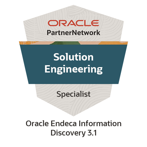 Oracle Endeca Information Discovery 3.1 Solution Engineer Specialist