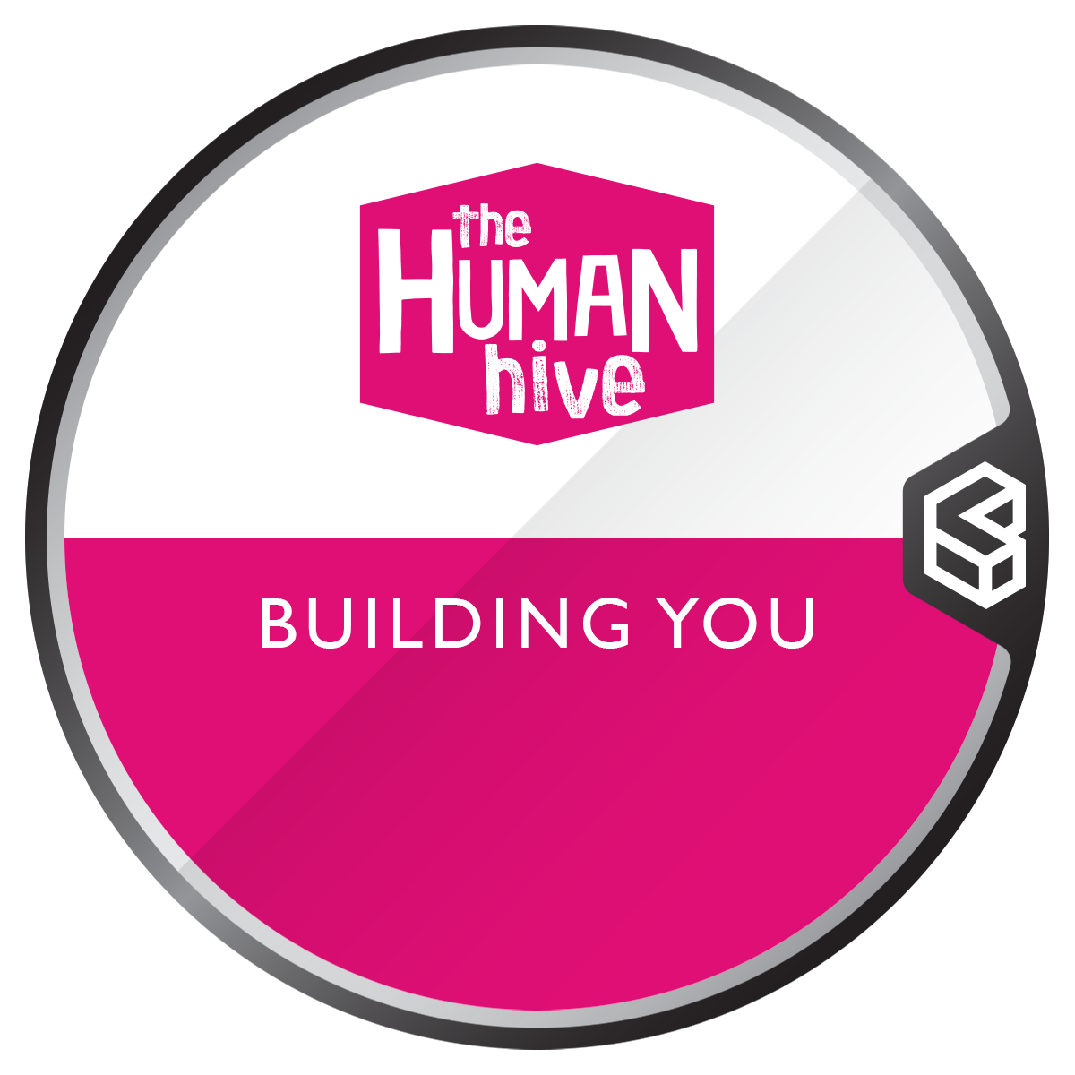 Building You delivered by The Human Hive