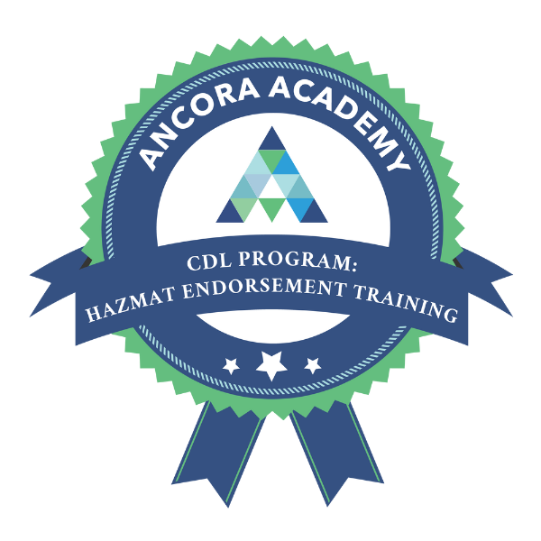 Ancora Academy CDL Program: Hazmat Endorsement Training