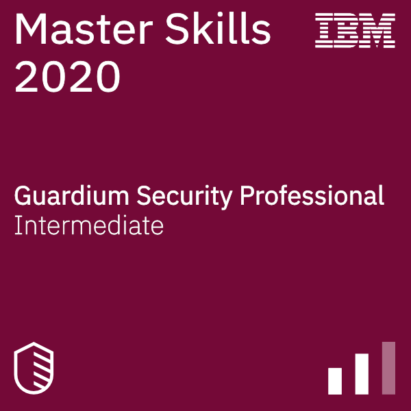 Master Skills 2020 – Guardium Security Professional