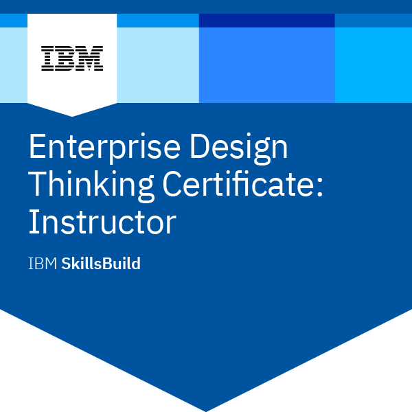 Enterprise Design Thinking Certificate: Instructor