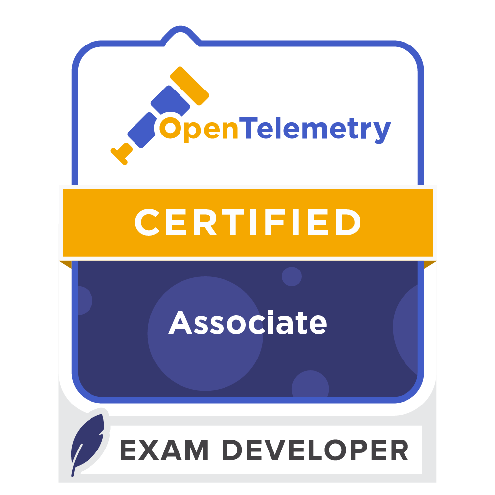 Exam Developer: OpenTelemetry Certified Associate
