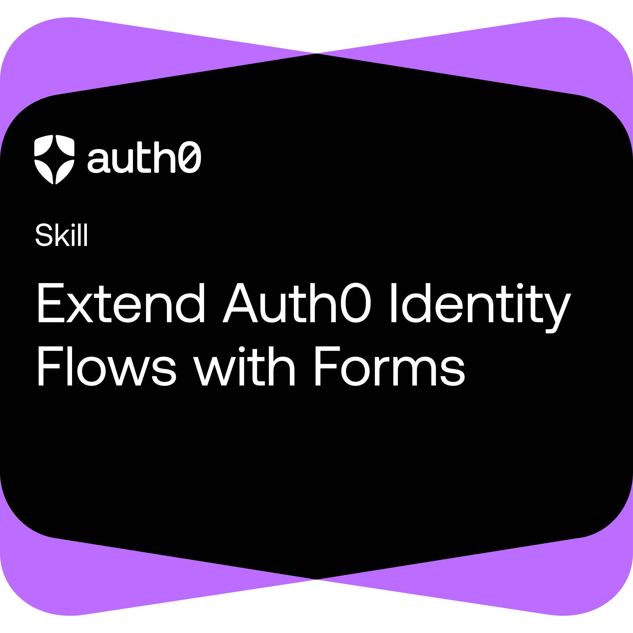 Extend Auth0 Identity Flows with Forms