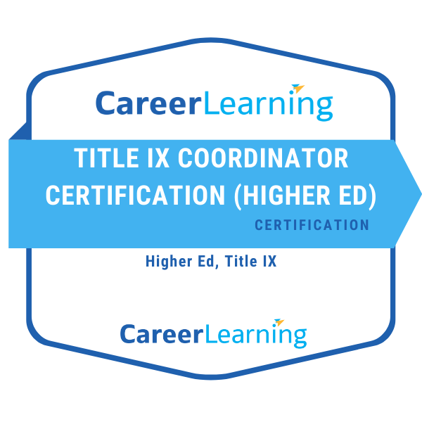 Title IX Coordinator Certification (Higher Ed) Credly