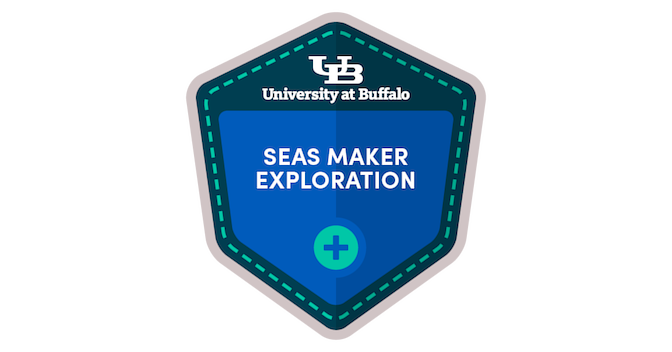 SEAS Maker Foundations: Exploration - Credly