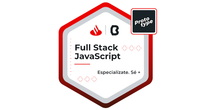 Prototype - Full Stack JavaScript Santander Universidades - Credly