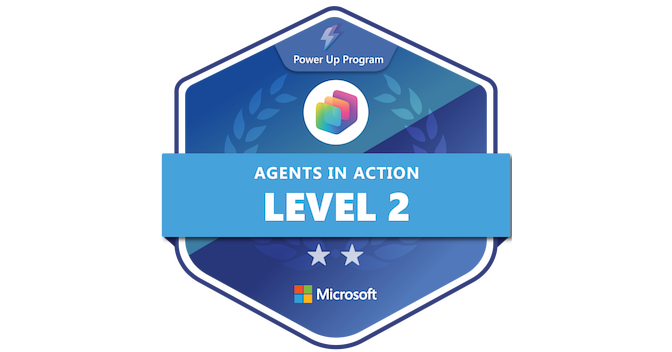 Microsoft Power Up Program – Agents in action - Credly