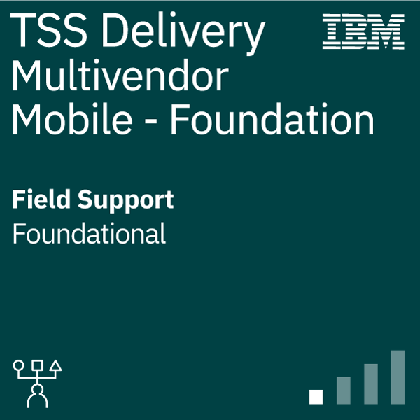 Multivendor Mobile Field Support, Foundation Credly