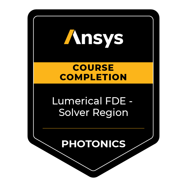 Ansys Course Completion: Lumerical FDE - Solver Region