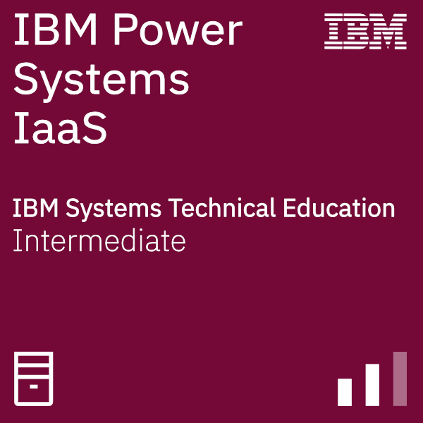 IBM Power Systems Infrastructure-as-a-Service Technical