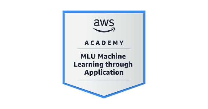 AWS Academy Graduate - AWS Academy MLU Machine Learning through ...