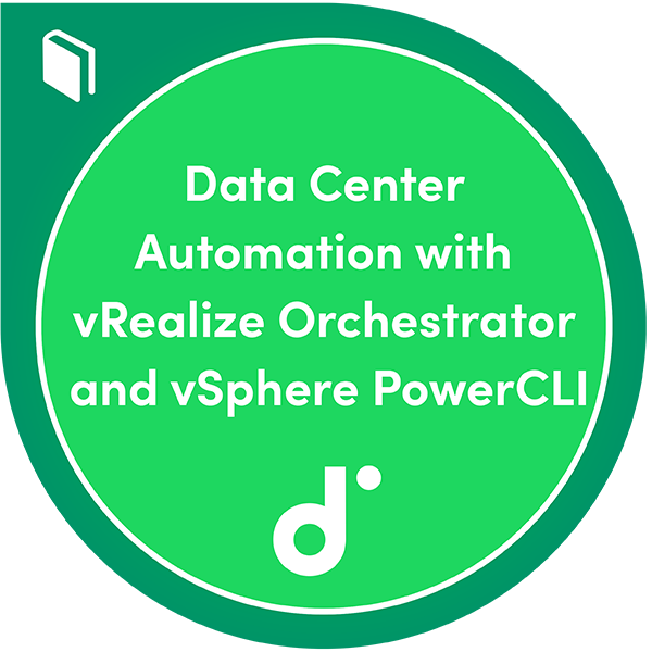 Kursteilnahme: Data Center Automation with vRealize Orchestrator and vSphere PowerCLI