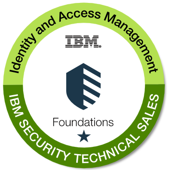 IBM Security Identity and Access Management Technical Sales Foundations - Level 100