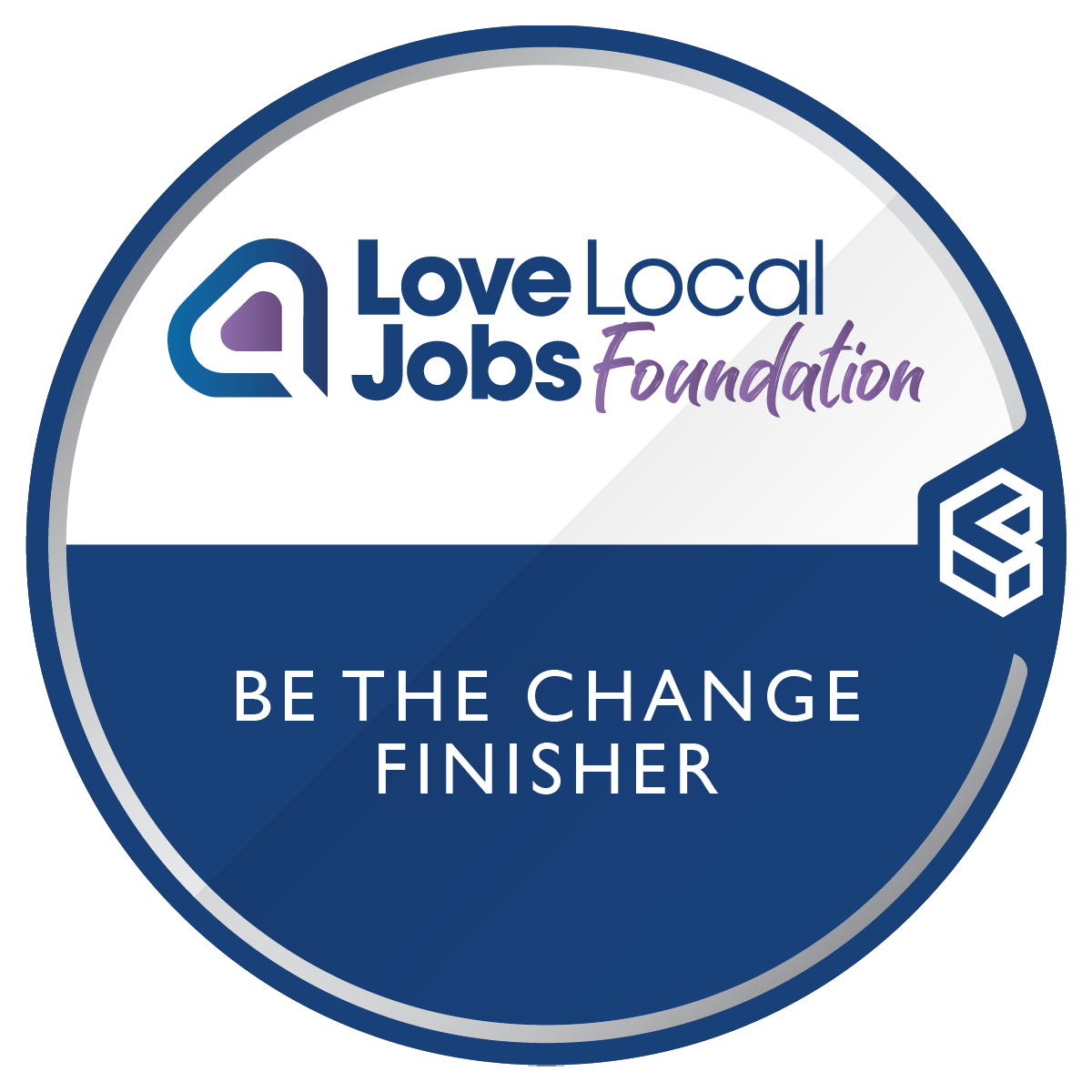 The LoveLocalJobs Be the Change Finisher