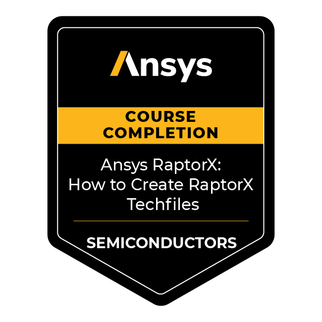Ansys RaptorX: How to Create RaptorX Techfiles