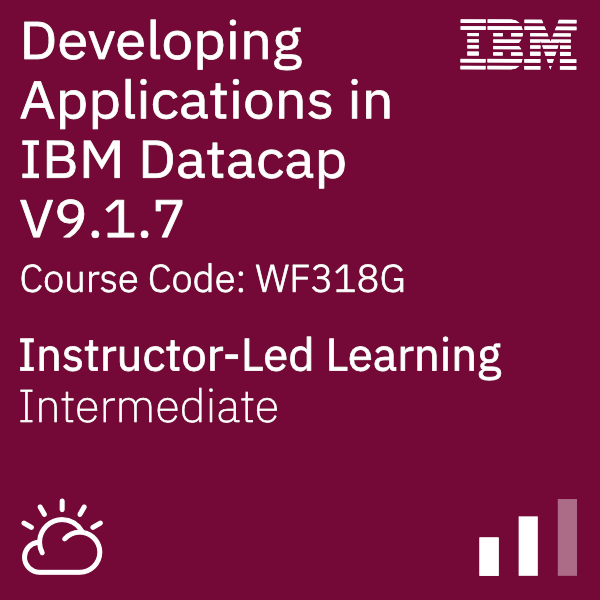 Developing Applications in IBM Datacap V9.1.7 - Code: WF318G