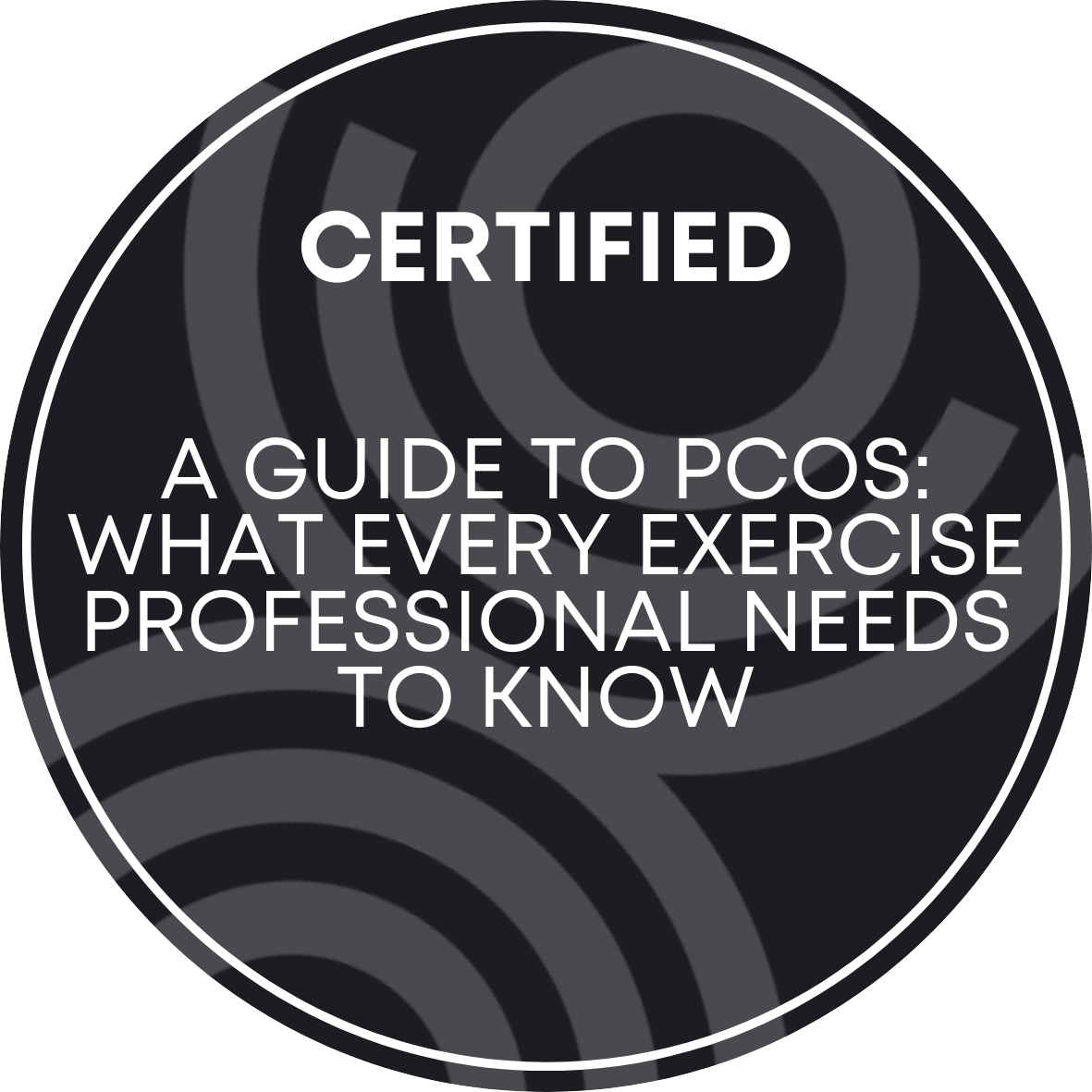 A Guide to PCOS - What Every Exercise Professional Needs to Know - Credly
