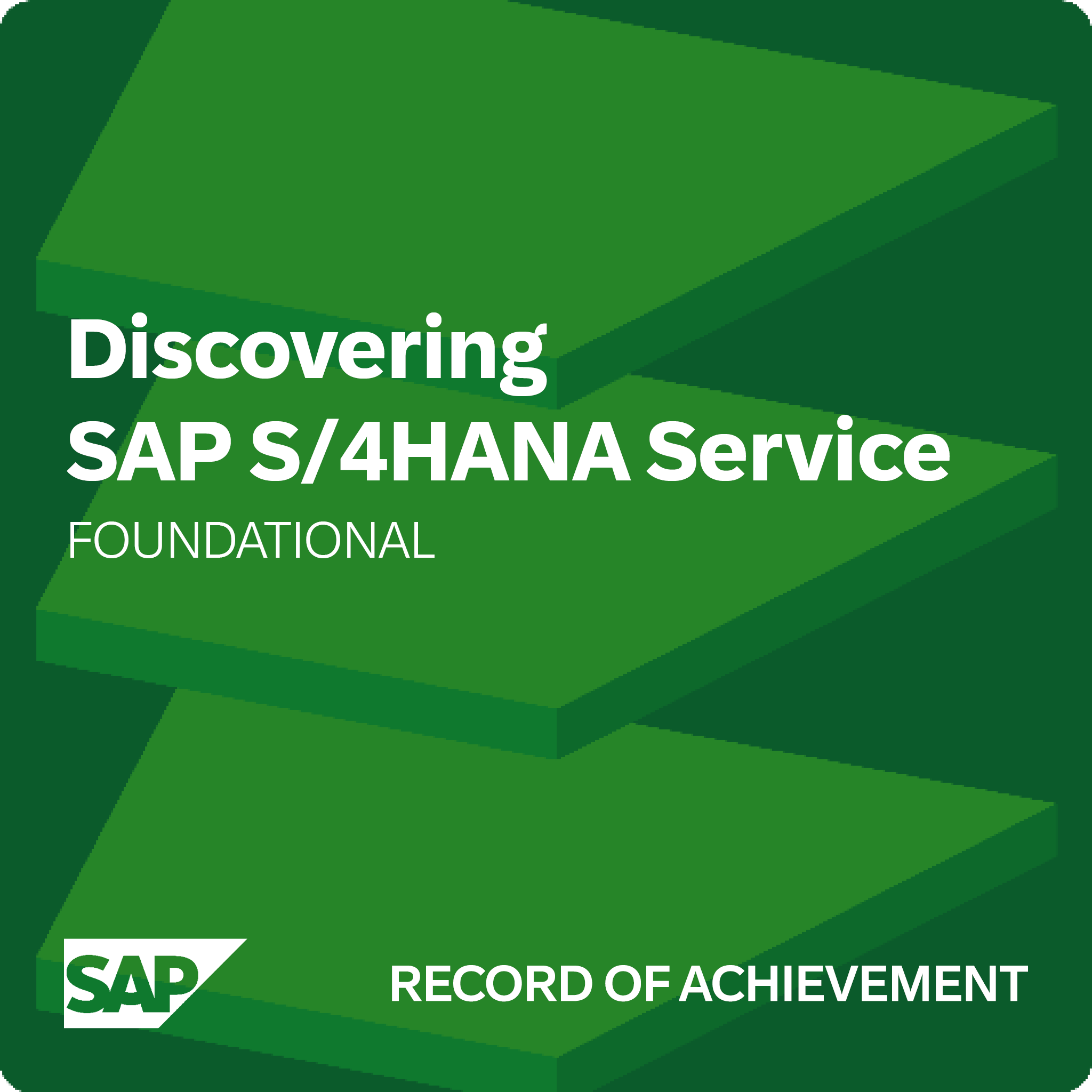 Discovering SAP S/4HANA Service - Record of Achievement