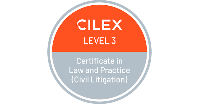 CILEX Level 3 Certificate in Law and Practice (Civil Litigation) - Credly