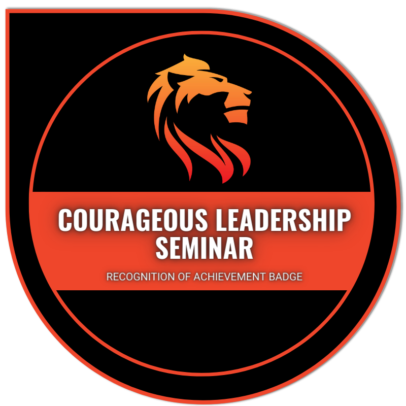 16 Hour Courageous Leadership Seminar - Graduate