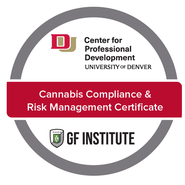 The University of Denver: Cannabis Compliance and Risk Management Certificate