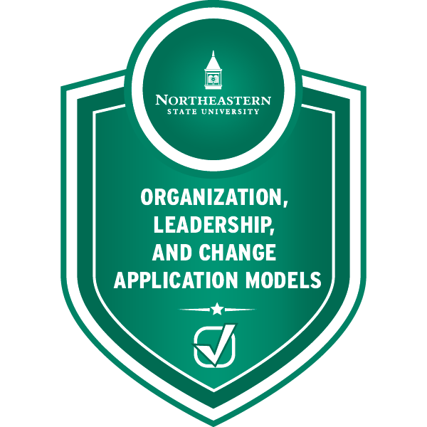 Organization, Leadership, and Change Application Models