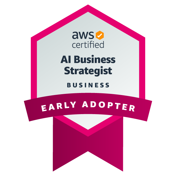 AWS Certified AI Business Strategist Early Adopter