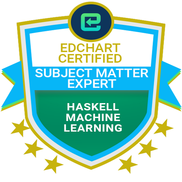 Edchart Certified Haskell Machine Learning Subject Matter Expert