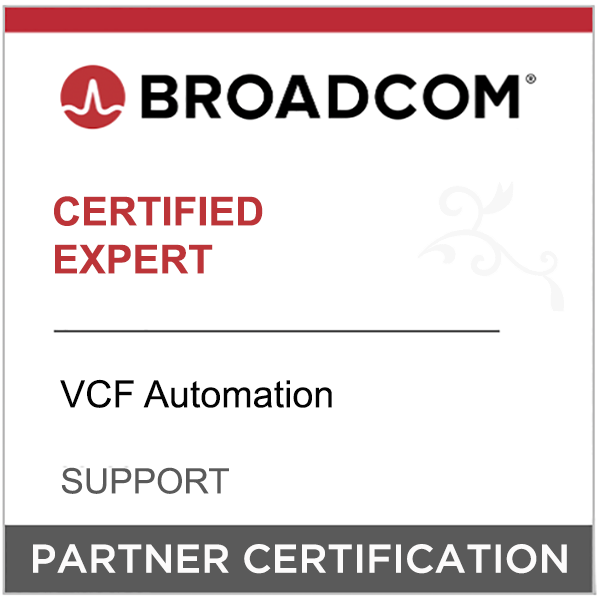 Broadcom Partner Certification - Certified Expert - VCF Automation - Support