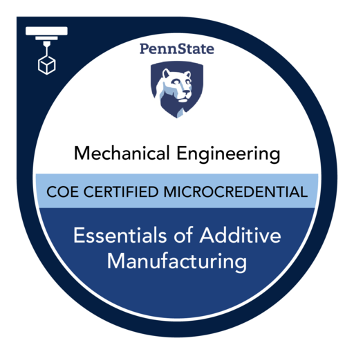 Essentials of Additive Manufacturing - Credly